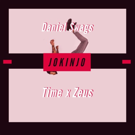 Jokinjo ft. Time & Zeus