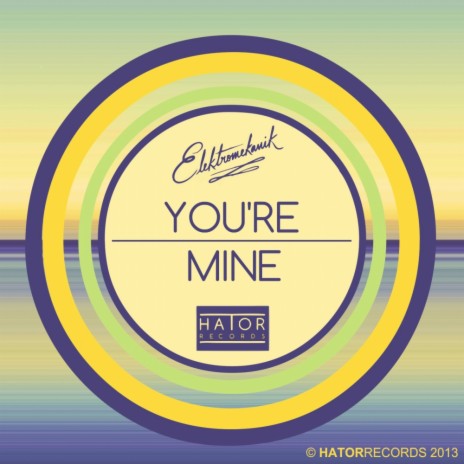 You're Mine (Umut Akalin Remix)