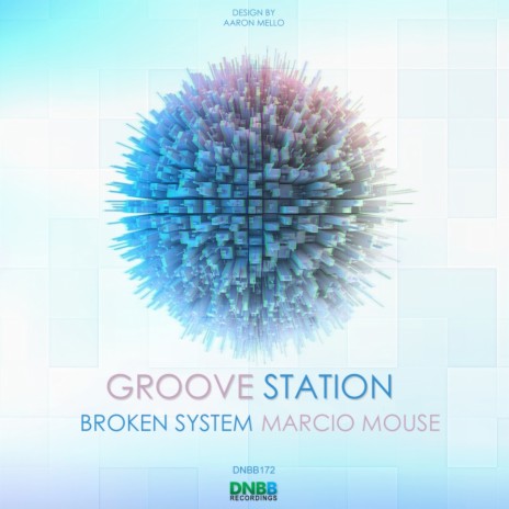 Groovestation (Original Mix) ft. Broken System