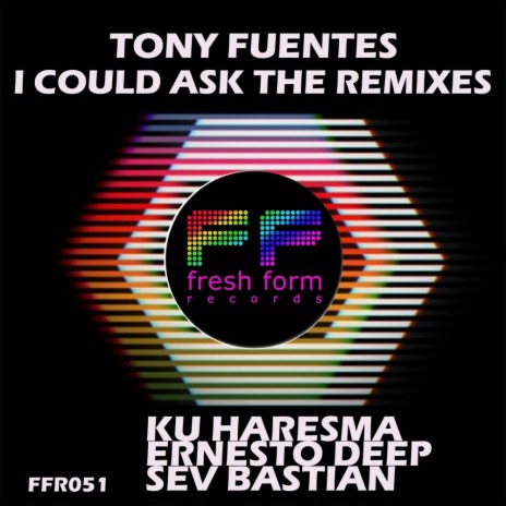 I Could Ask (Ku Haresma Remix)