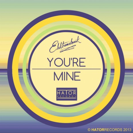 You're Mine (Stephane Deschezeaux Remix)