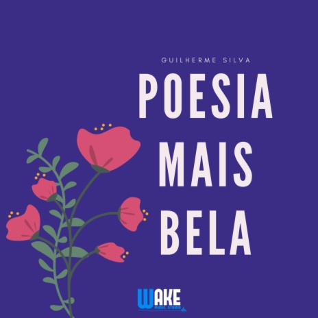 Poesia Mais Bela | Boomplay Music