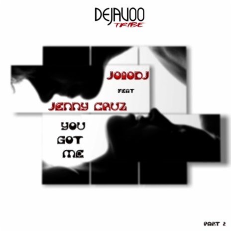You Got Me Pt. 2 (Sandro Valentino Remix) ft. Jenny Cruz