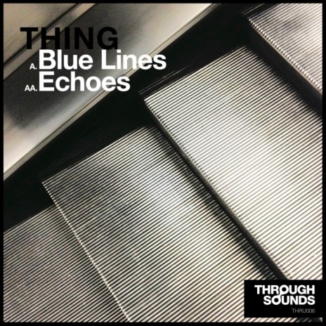 Blue Lines (Original Mix) | Boomplay Music