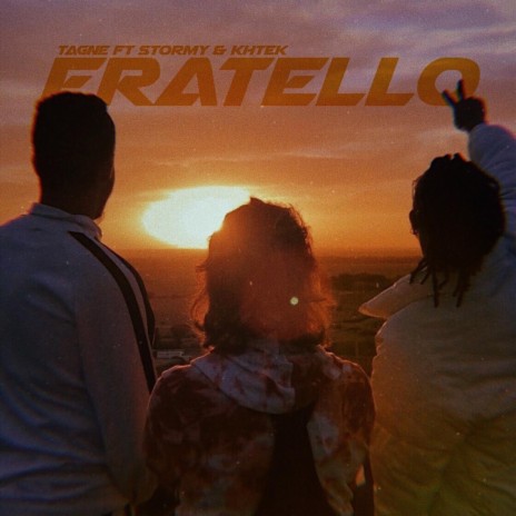 Fratello ft. Stormy & Khtek | Boomplay Music