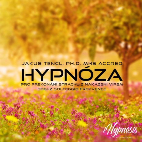 Hypnóza pro překonání strachu z nakažení virem | Boomplay Music