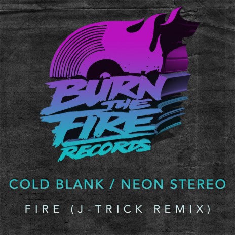 Fire (J-Trick Remix) ft. Neon Stereo | Boomplay Music