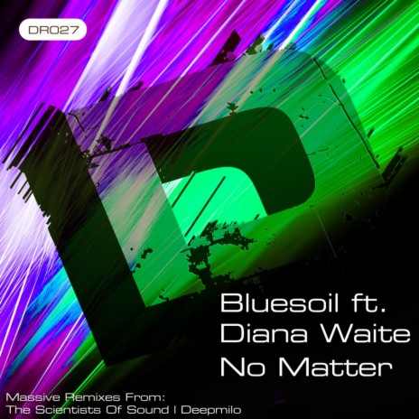 No Matter (Original Mix) ft. Diana Waite