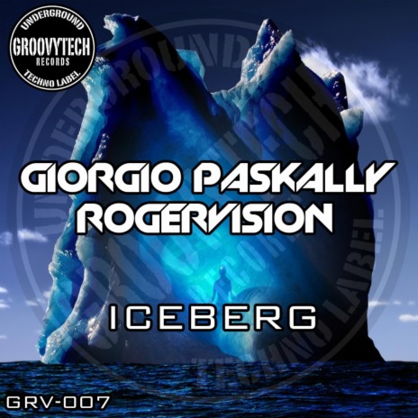 Iceberg (Original Mix) ft. RogerVision | Boomplay Music