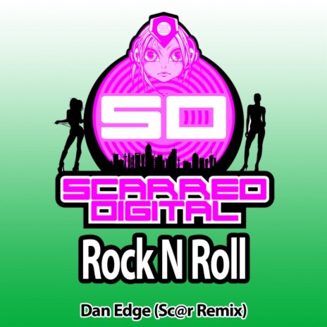 Rock N Roll (Sc@r Remix)