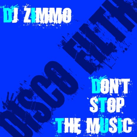 Don't Stop The Music (Original Mix) | Boomplay Music