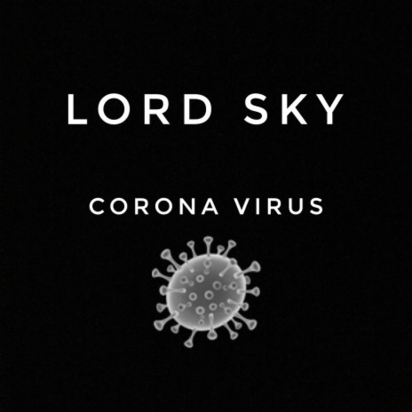 Corona Virus | Boomplay Music