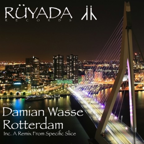 Rotterdam (Specific Slice Remix)