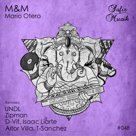M&M (Isaac Liarte, D-Vif Remix)