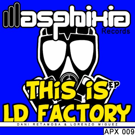 This Is LD Factory (Original Mix) | Boomplay Music