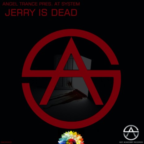 Jerry Is Dead (Original Mix)