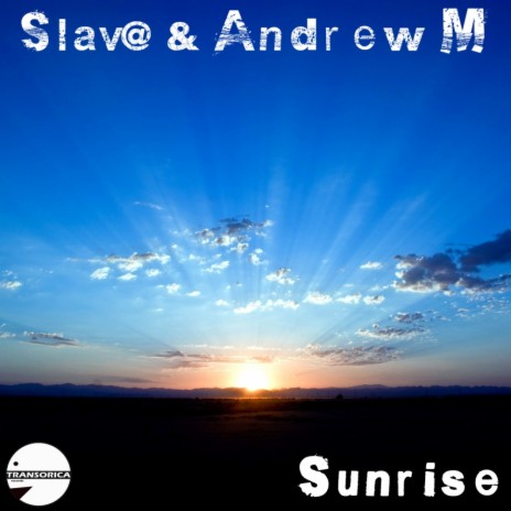 Sunrise (Original Mix) ft. Andrew M