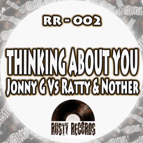 Thinking About You (Original Mix) ft. Ratty & Nother | Boomplay Music