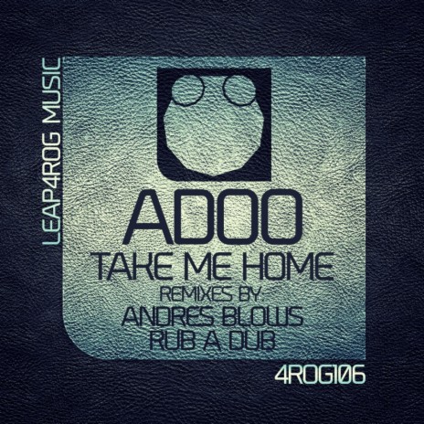 Take Me Home (Andres Blows Remix)