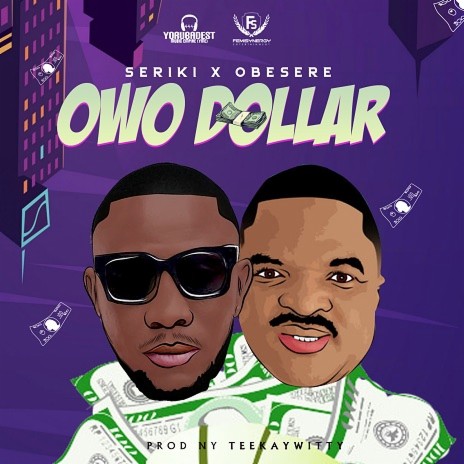 Owo Dollar ft. Obesere