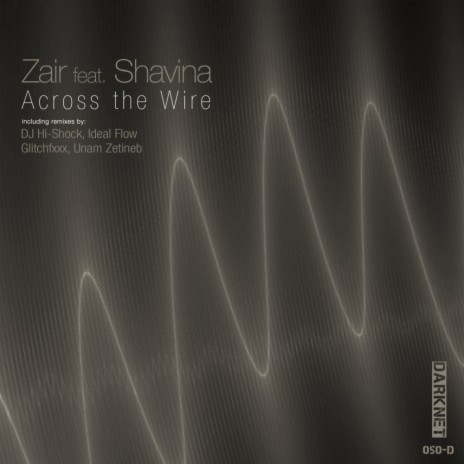 Across The Wire (Glitchfxxx Remix)