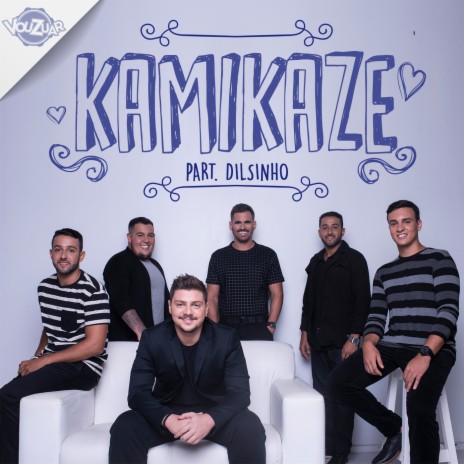 Kamikaze ft. Dilsinho | Boomplay Music