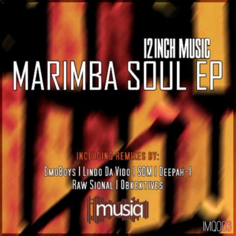 Marimba Soul (Objektives Organ Remix)