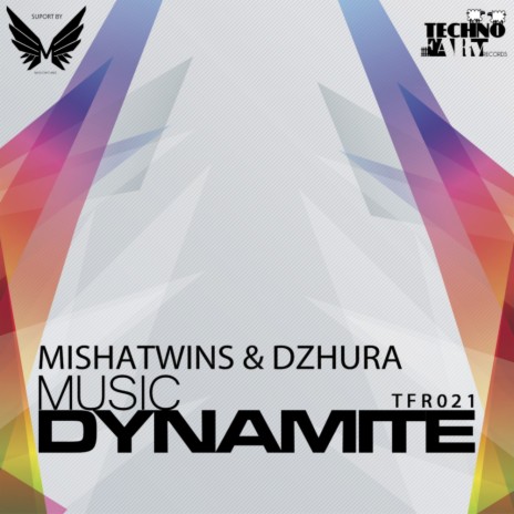 Music Dynamite (Original Mix) ft. Dzhyra | Boomplay Music