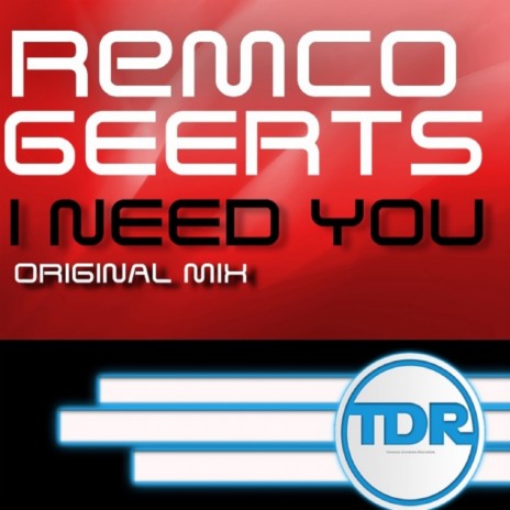 I Need You (Original Mix) | Boomplay Music