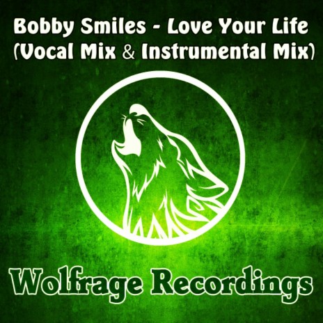 Love Your Life (Instrumental Mix)