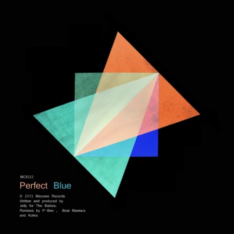 The Perfect Blue (Beat Maniacs Remix)