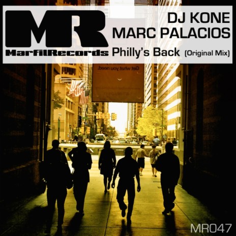 Philly's Back (Original Mix) ft. Marc Palacios | Boomplay Music