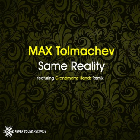 Same Reality (Grandmoms Hands Remix) | Boomplay Music