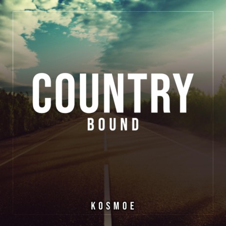 Country Bound | Boomplay Music