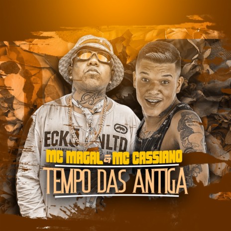 Tempo das Antiga ft. MC Cassiano | Boomplay Music