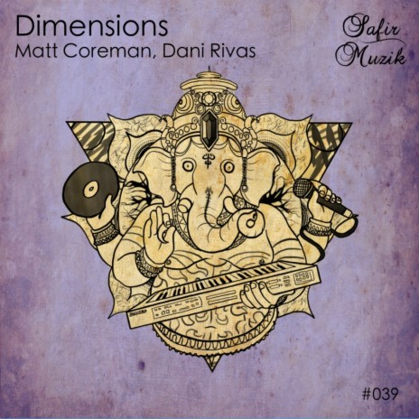 Dimensions (Original Mix) ft. Dani Rivas | Boomplay Music