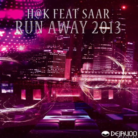Run Away 2013 (Club Mix 2013) ft. Saar