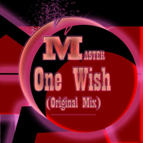 One Wish (Original Mix) | Boomplay Music
