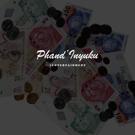 Phand'Inyuku | Boomplay Music