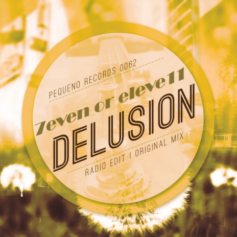 Delusion (Original Mix)