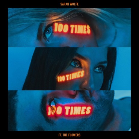 100 Times (feat. The Flowers) | Boomplay Music