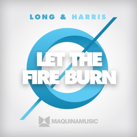 Let The Fire Burn (Original Mix)