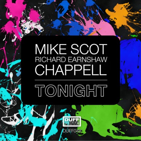 Tonight (Mike Scot Vocal Mix) ft. Richard Earnshaw & Chappell | Boomplay Music