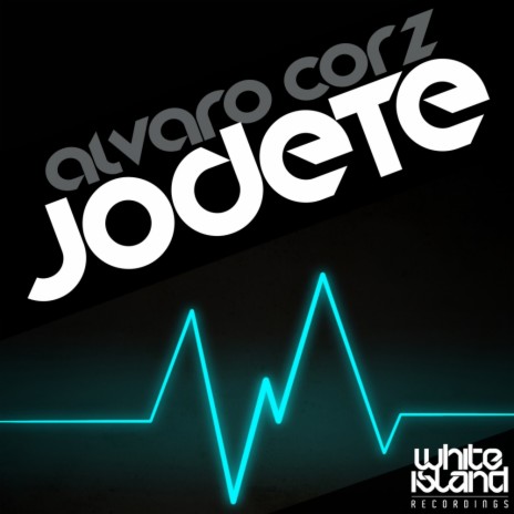 JODETE (Original Mix)