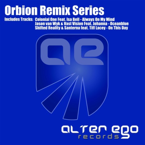 Always On My Mind (Orbion Remix) ft. Isa Bell | Boomplay Music