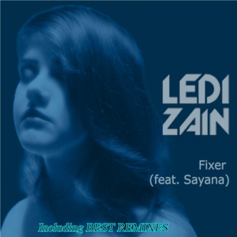 Fixer (Notzucht Remix) ft. Sayana | Boomplay Music