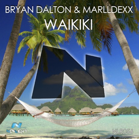Waikiki (Original Mix) ft. MarllDexx