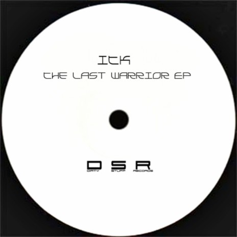 The Last Warrior (Original Mix)