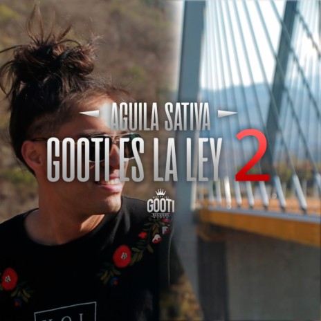 Gooti Es la Ley 2 | Boomplay Music