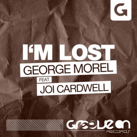 I'm Lost (Morel's Original Mix) ft. Joi Cardwell